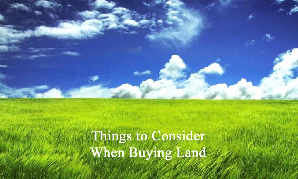things to consider when buying land