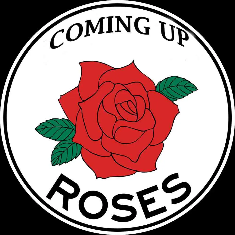 Coming Up Roses